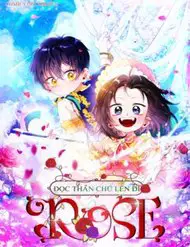 Đọc Thần Chú Lên Đi, Rose! KOITRUYEN