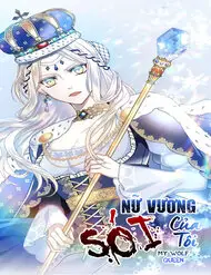 Nũ Vương Sói Của Tôi KOITRUYEN